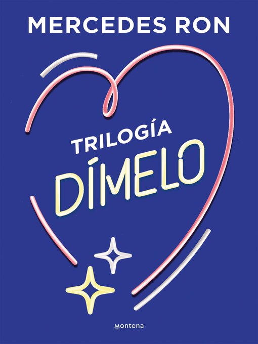 Title details for Trilogía Dímelo (pack con by Mercedes Ron - Available